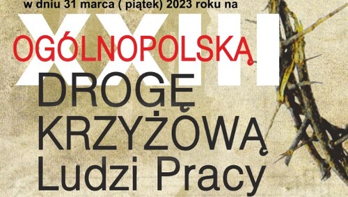 XXIII Ogólnopolska Droga Krzyżowa Ludzi Pracy - plakat