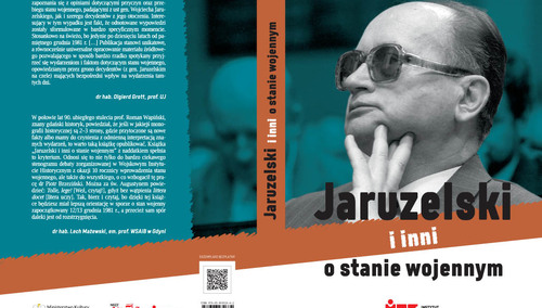 Nowa książka IDS: Jaruzelski i inni o stanie wojennym