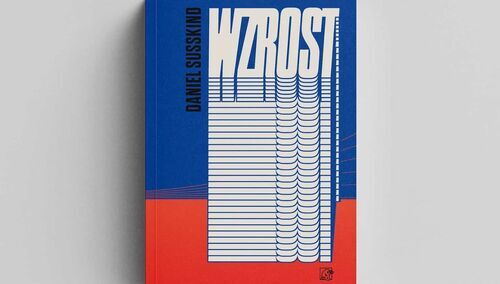 Książka "Wzrost" aut. Daniel Susskind