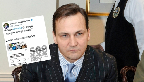 Sprawa Sikorskiego. "Halooo TVN24, dlaczego usunęliście tego newsa?"