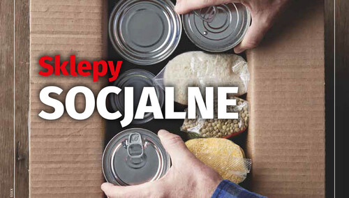 Najnowszy numer "Tygodnika Solidarność": Sklepy socjalne