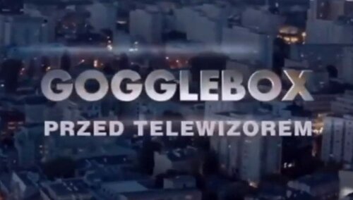 Czołówka programu "Gogglebox"