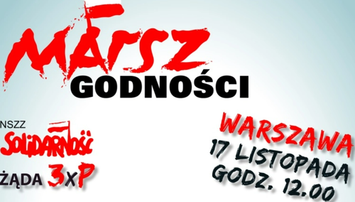 Marsz Godności. Dlatego "S" wyjdzie na ulice