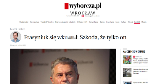 Redaktor naczelny lokalnej redakcji "Gazety Wyborczej Leszek Frelich opublikował na stronie internetowej dziennika swój komentarz do wypowiedzi Władysława Frasyniuka. 