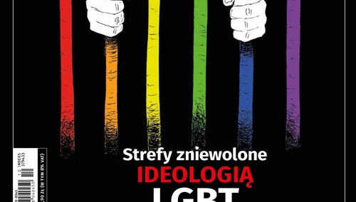 Najnowszy numer "Tygodnika Solidarność": Strefy zniewolone ideologią LGBT