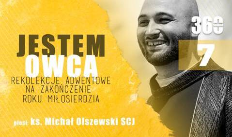 Jestem Owcą. O sercu dalekim od Pasterza. Rekolekcje adwentowe