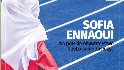 Najnowszy "Tygodnik Solidarność" Sofia Ennaoui: Na polskie obywatelstwo trzeba sobie zasłużyć