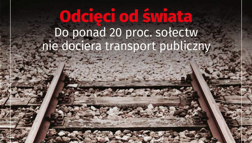 Najnowszy Tygodnik Solidarność: do ponad 20 proc. sołectw w Polsce nie dociera transport publiczny