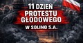 11 dzień protestu głodowego w kopalni soli "Solino"