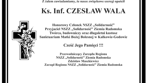 Zmarł ks. Inf. Czesław Wala - wielki przyjaciel "Solidarności"