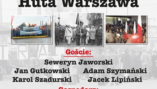 Solidarność wielkich zakładów pracy: Powspominają "S" Huty Warszawa