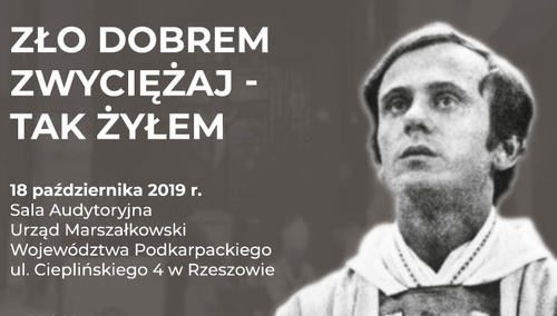 Zapraszamy na konferencję „Zło dobrem zwyciężaj – tak żyłem bł. Jerzy”