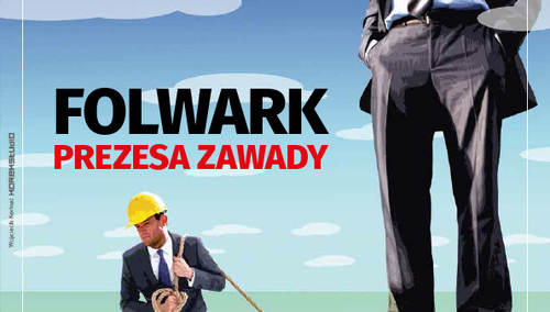 Najnowszy numer "Tygodnika Solidarność": Prywatny folwark Prezesa Zawady