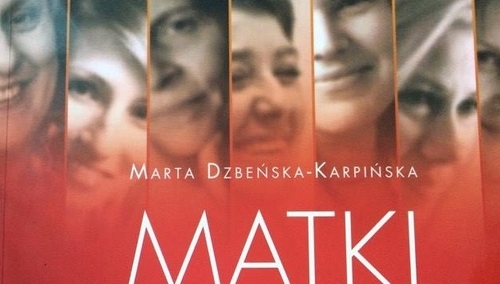 Matki. Mężne czy szalone?