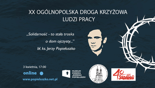 Droga Krzyżowa Ludzi Pracy w roku 40. urodzin Solidarności będzie transmitowana online