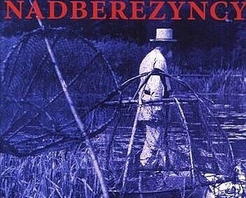 Maurycy Zawilski: Nadberezyńcy – ostatnia epopeja polskiej literatury