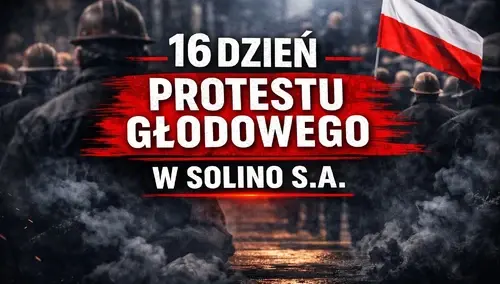 Protest w Solino trwa już 16. dzień. Głodujący pracownicy czekają na reakcję rządu