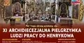 11. Archidiecezjalna Pielgrzymka Ludzi Pracy do Henrykowa