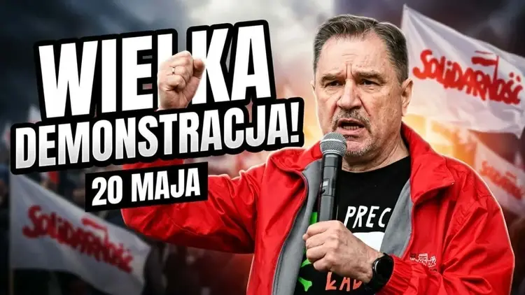 20 maja w Warszawie odbędzie się demonstracja Solidarności "Dla Polski i Polaków"