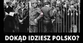 Plakat promujący wystawę pt. "Dokąd idziesz Polsko?"