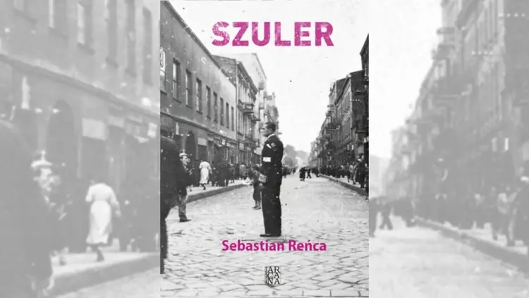 Tożsamość Zagłębia Dąbrowskiego. Recenzja "Szulera" S. Reńcy