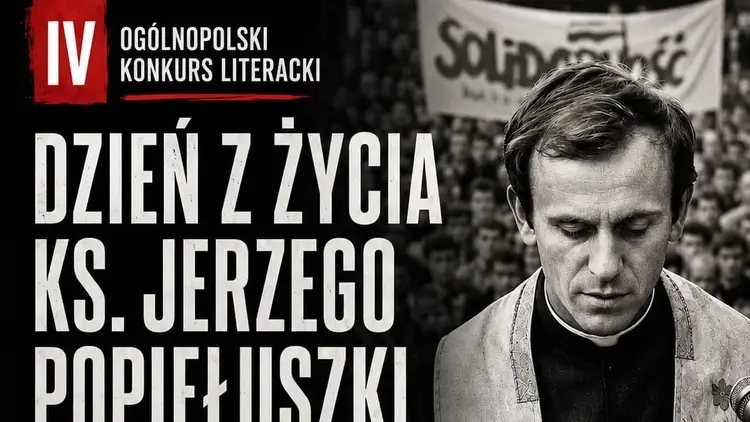 Jeden dzień z życia ks. Jerzego Popiełuszki - plakat konkursu